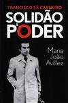 Francisco Sa Carneiro Solidao E Poder