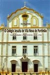 Colegio Jesuita De Vila Nova De Portimao, O