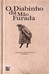 Diabinho Da Mao Furada, O
