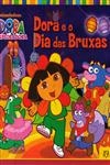Dora E O Dia Das Bruxas