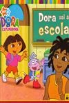 Dora Vai A Escola