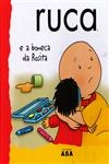 Ruca E A Boneca Da Rosita