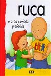 Ruca E A Sua Camisola Preferida Ruca E A Sua Camisola Preferida