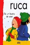 Ruca Faz Um Boneco De Neve