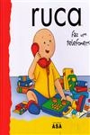Ruca Faz Um Telefonema