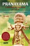 Pranayama A Respiracao Sagrada Do Yoga