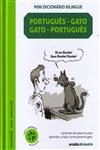 Mini Dicionario Bilingue Portugues - Gato Gato - Portugues
