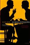 Boas Intencoes, As