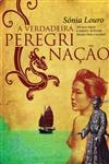 Verdadeira Peregrinacao, A