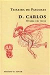 D Carlos Drama Em Verso
