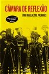 Camara De Reflexao Uma Imagem Mil Palavras