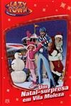 Natal Surpresa Em Vila Moleza, Um
