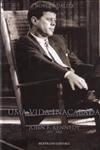 Vida Inacabada John F Kennedy, Uma