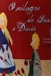 Milagre De Isabel E D Dinis, O