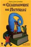 Guardadores De Historias, Os