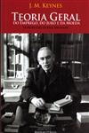 Teoria Geral Do Emprego Do Juro E Da Moeda