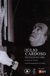 Julio Cardoso No Palco Da Vida