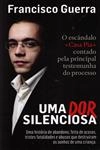 Dor Silenciosa, Uma
