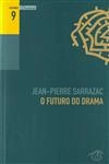 Futuro Do Drama, O