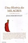 Historia Dos Milagres, Uma