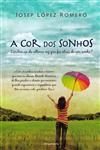 Cor Dos Sonhos, A