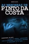 Manobras De Pinto Da Costa, As