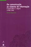 Da Comunicacao Do Sistema De Informacao O Santo Oficio E O Algarve