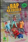 Rap Na Escola Palavras Para A Paz, O