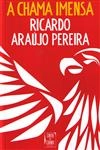 Chama Imensa, A