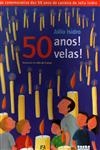50 Anos 50 Velas
