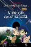 Maldicao Da Estrela Morta, A