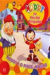 Noddy E O Pincel Magico