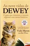 Nove Vidas De Dewey, As