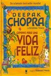 Caminho Para Uma Vida Feliz