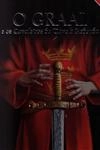 Graal E Os Cavaleiros Da Tavola Redonda, O
