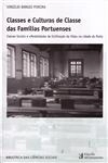 Classes E Culturas De Classe Das Familias Portuenses