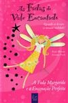 Fada Margarida E A Encenacao Perfeita, A