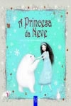 Princesa Da Neve, A