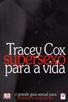 Supersexo Para A Vida