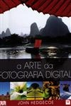 Arte Da Fotografia Digital, A