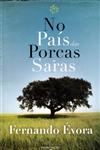 Pais Das Porcas Saras, No