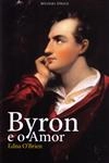 Byron E O Amor