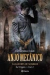 Anjo Mecanico Cacadores De Sombras As Origens Vol1