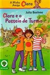 Clara E O Passeio De Turma