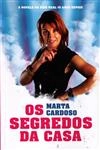 Segredos Da Casa, Os