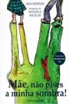 Mae Nao Pises A Minha Sombra
