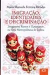Imigracao Identidades E Discriminacao