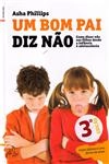 Bom Pai Diz Nao, Um