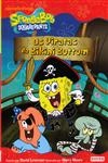 Piratas De Bikini Bottom, Os