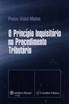 Principio Inquisitorio No Procedimento Tributario, O